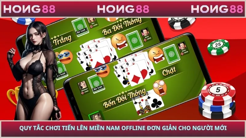 Quy tắc chơi tiến lên miền Nam offline đơn giản cho người mới